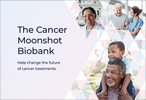 NCI Cancer Moonshot Biobank Symposium: Maximizing the Research Use of Small Biopsy Tissue